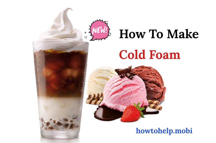 How To Make Cold Foam