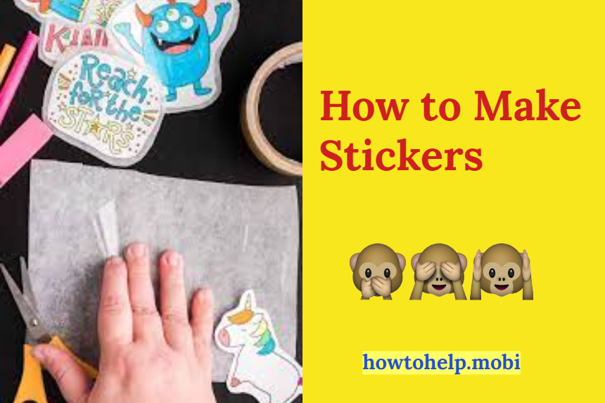 How to Make Stickers